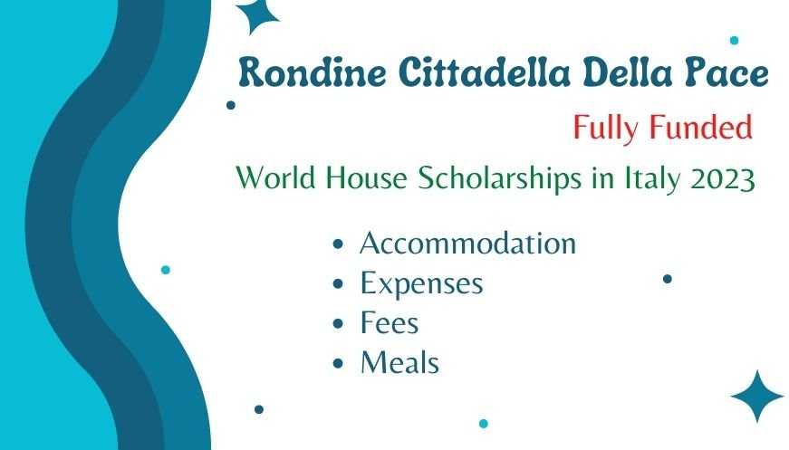 Rondine Cittadella Della Pace World House Scholarships in Italy 2024 | Fully Funded